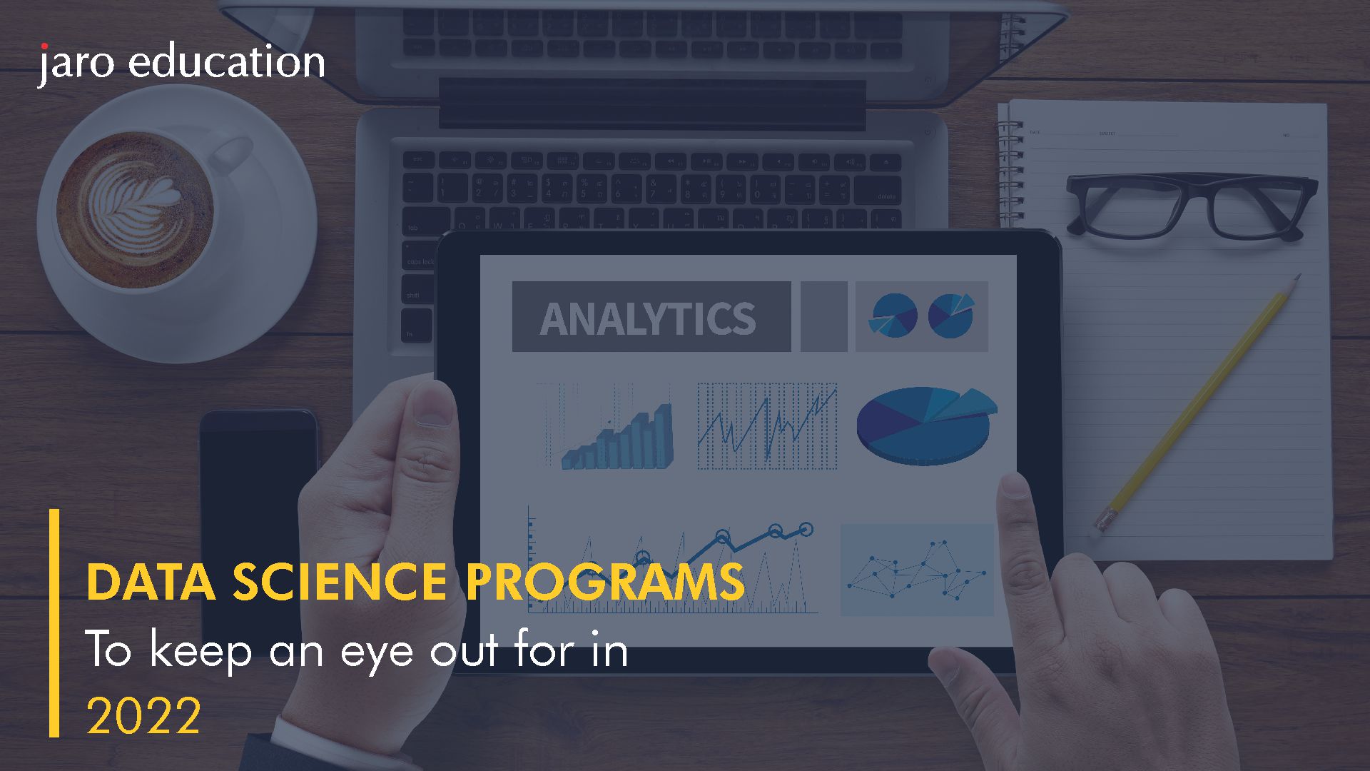 Data Science Programs to keep an eye on in 2022