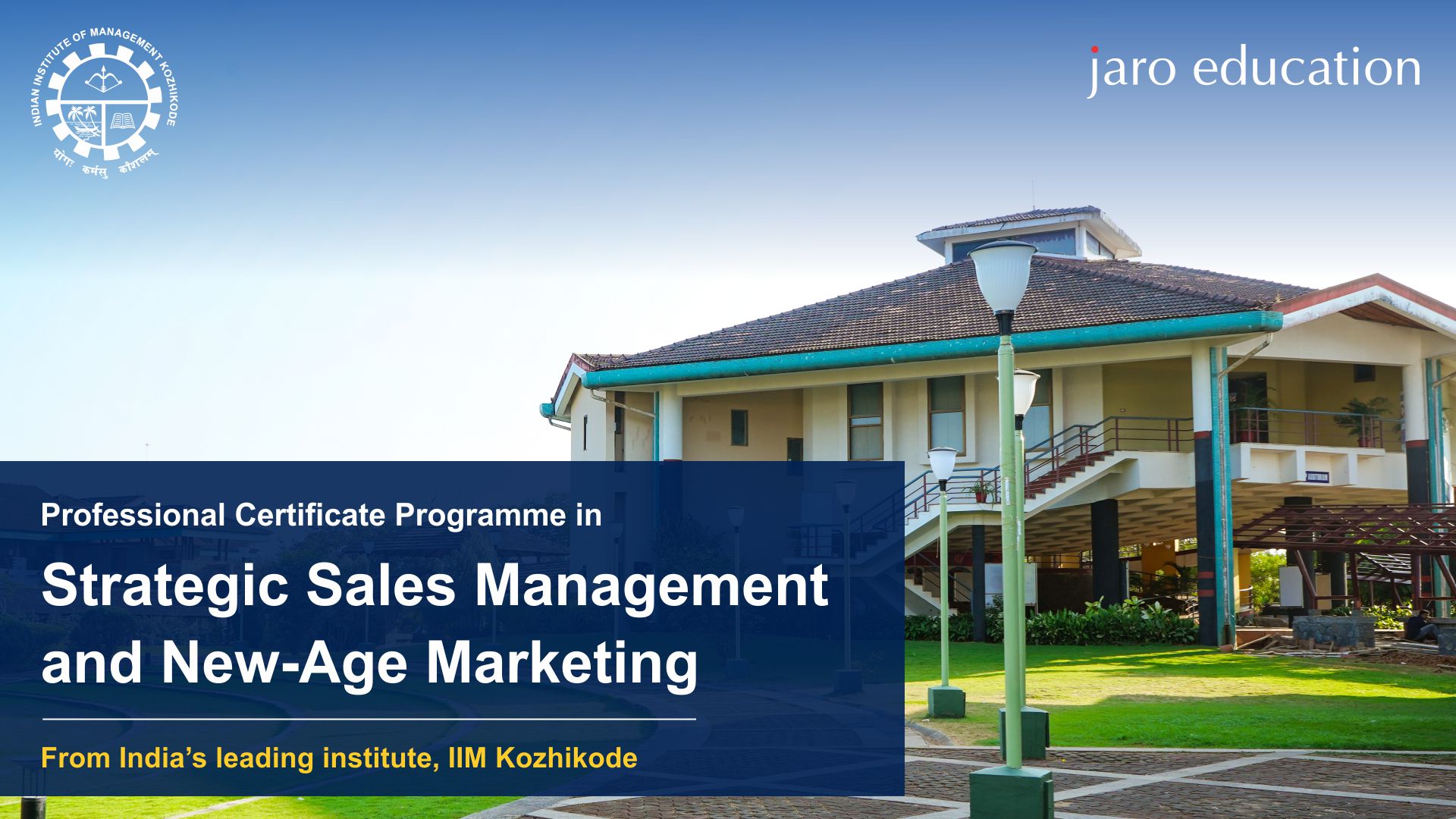 Strategic Sales management and New Age Marketing – IIM Kozhikode
