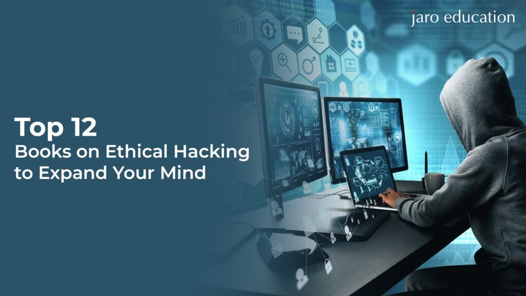 Top 12 books on ethical Hacking to expand your mind jaro
