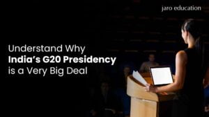 Understand-Why-India’s-G20-Presidency-is-a-Very-Big-Deal | jaro