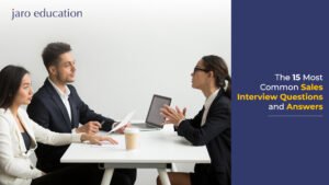 The 15 Most Common Sales Interview Questions and Answers jaro