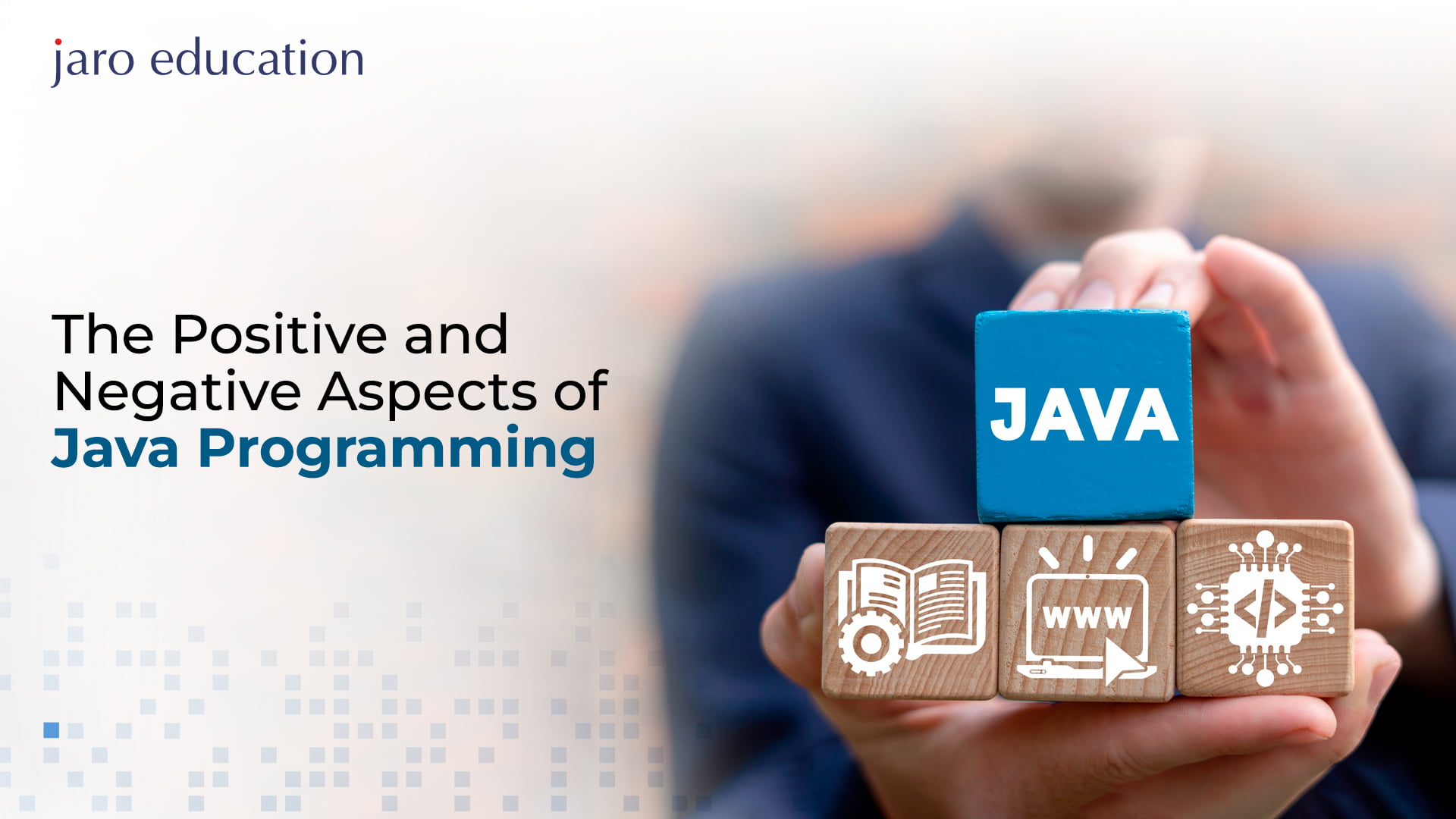 The Positive and Negative Aspects of Java Programming jaro