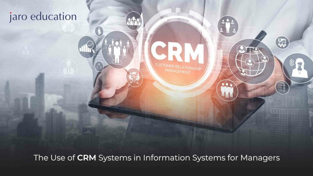 The-Use-of-CRM-Systems-in-Information-Systems-for-Managers - jaro