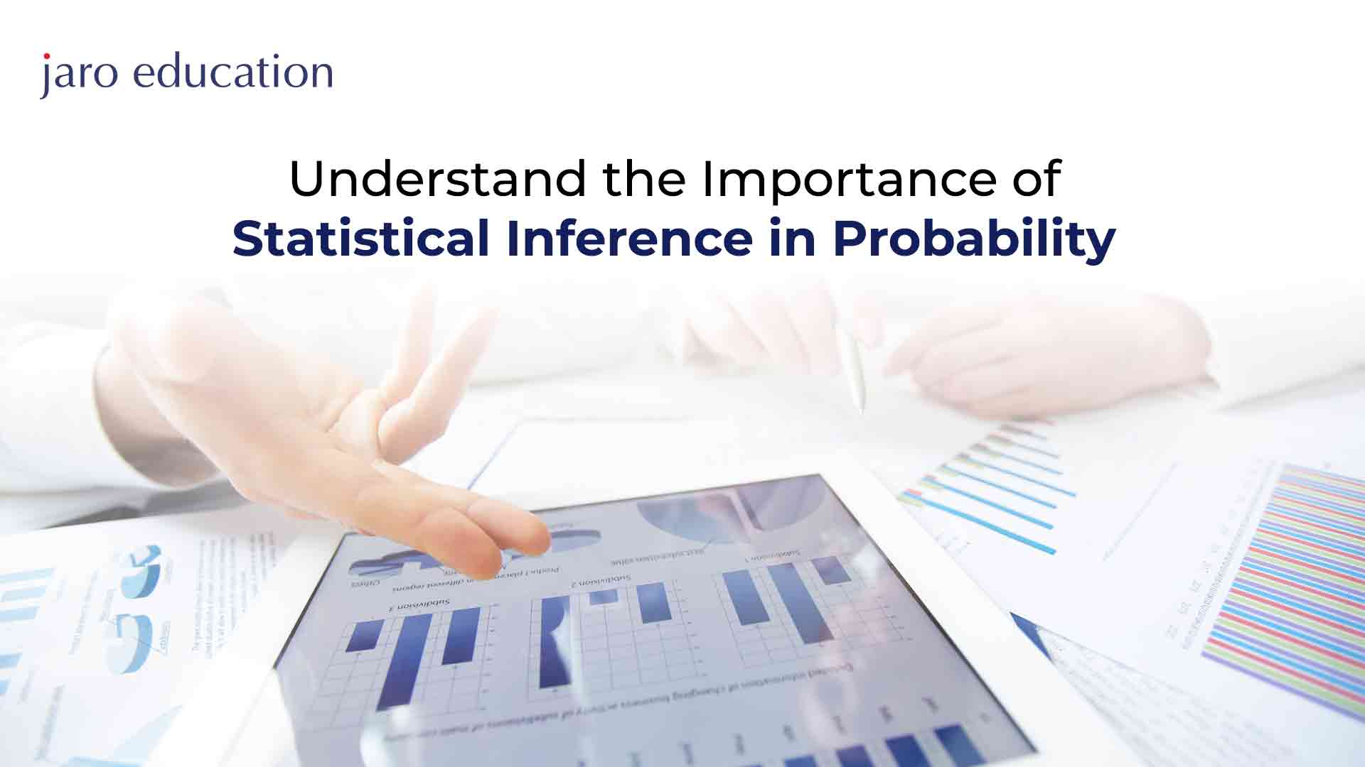 Understand-the-Importance-of-Statistical-Inference-in-Probability jaro