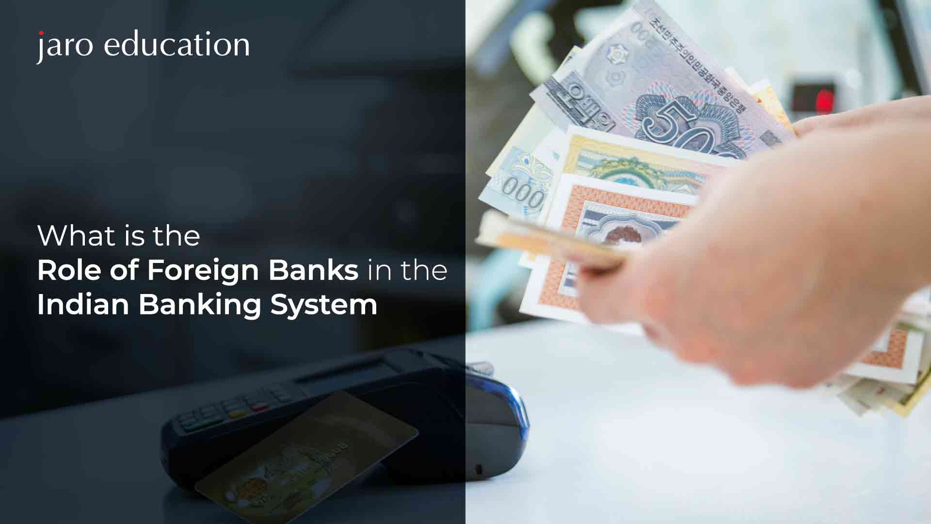 what-is-the-role-of-Foreign-Banks-in-the-Indian-Banking-System jaro