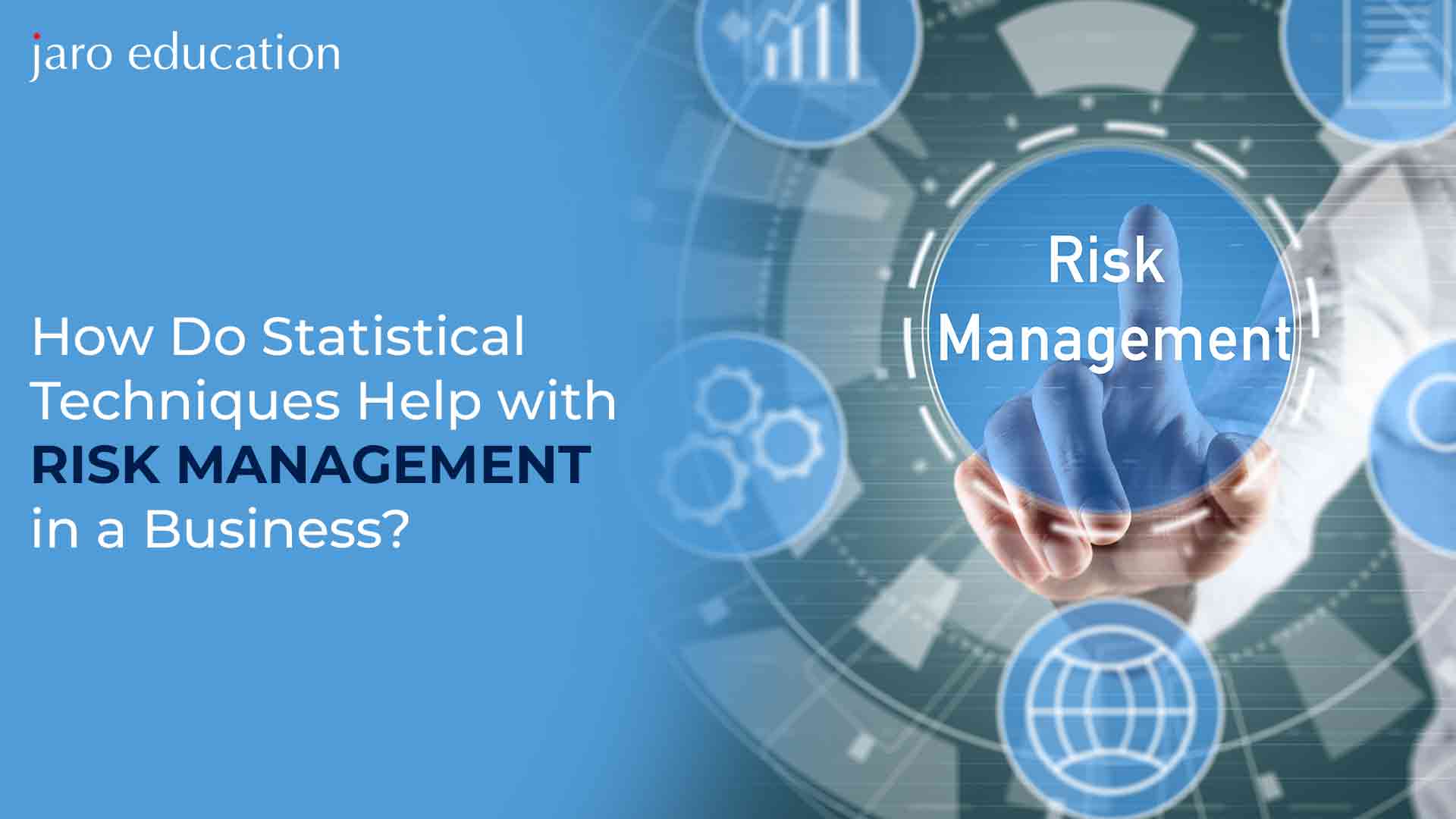 How-Do-Statistical-Techniques-Help-with-Risk-Management-in-a-Business-Jaro