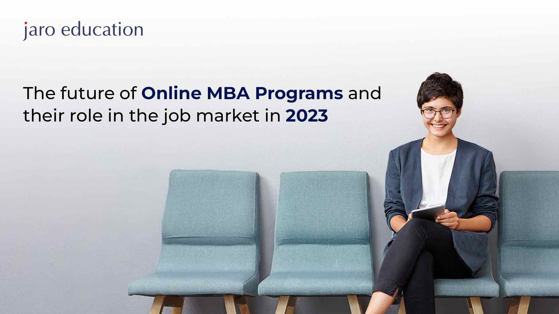 The future-of-online-MBA-programs-and-their-role-in-the-job-market-in-2023-Jaro